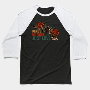 Peace no war just love Baseball T-Shirt